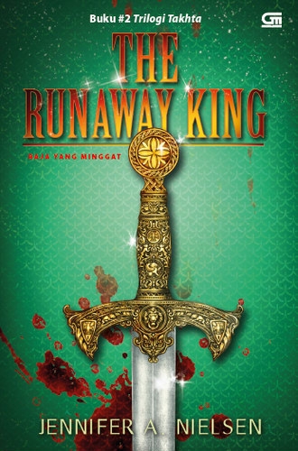 Book 2 of The Ascendance Trilogy The Runaway King 