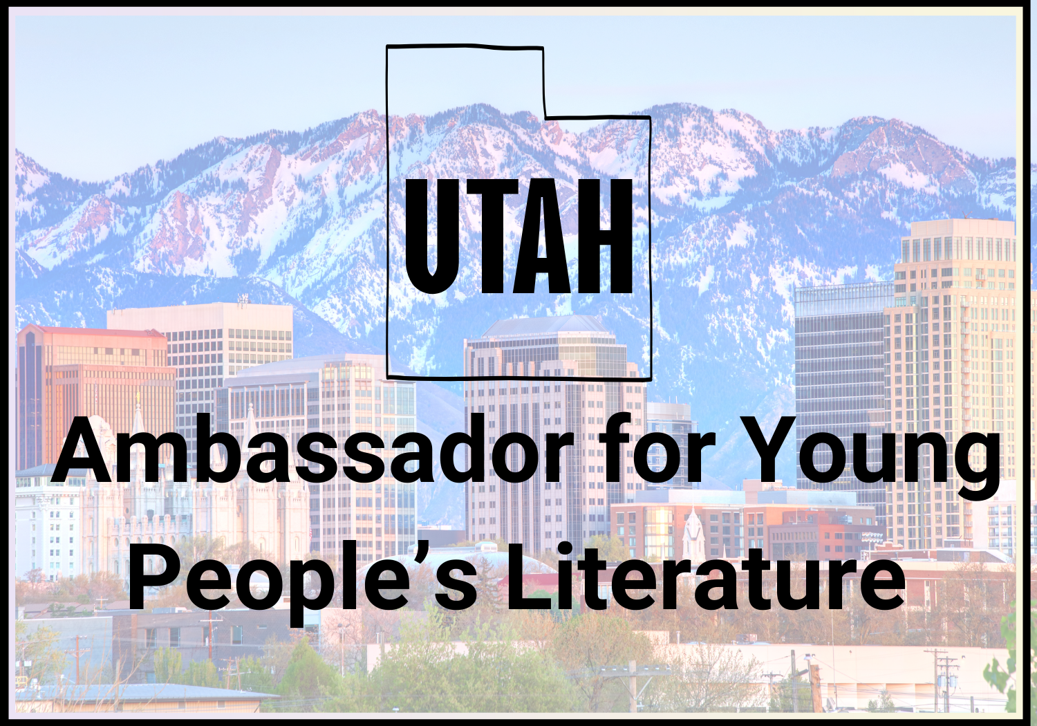 Utah Ambassador for children’s Literature